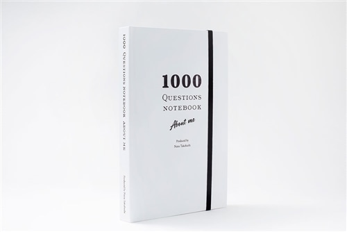 高橋ナナ　1000の質問ノート「1000 QUESTIONS NOTEBOOK About me」