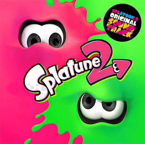 Splatoon2 ORIGINAL SOUNDTRACK -Splatune2-（限定特典付き）※2025年11月中旬出荷分
