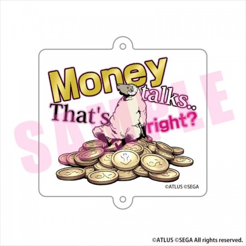 キャサリン・フルボディ アクリルキーホルダーMoney talks.. That's right? Money talks.. That's right?
