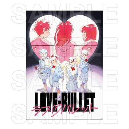 ラブ・バレット　A2ポスター 第0話カラー