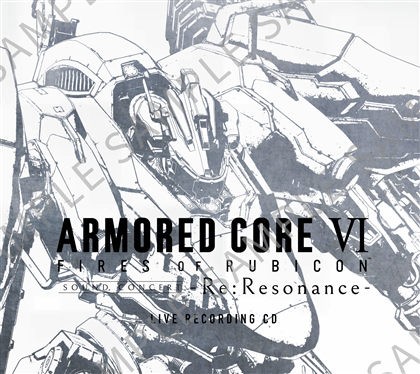 『ARMORED CORE VI FIRES OF RUBICON Sound Concert -Re:Resonance-』Live Recording CD