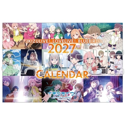 『イキヅライブ！ LOVELIVE! BLUEBIRD』カレンダー2027