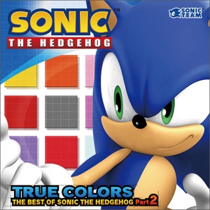 TRUE COLORS-THE BEST OF SONIC THE HEDGEHOG Part.2（トゥルー・カラーズ ザ・ベスト・オブ・ソニック・ザ・ヘッジホッグ　パート2）
