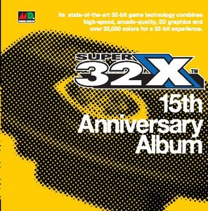 スーパー32X 15周年記念アルバムSUPER 32X 15th Anniversary Album