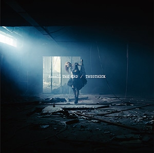 TRUSTRICK/Recall THE END(Type-A)(DVD付)「ダンガンロンパ3 -The End of 希望ケ峰学園-未来編」 EDテーマ